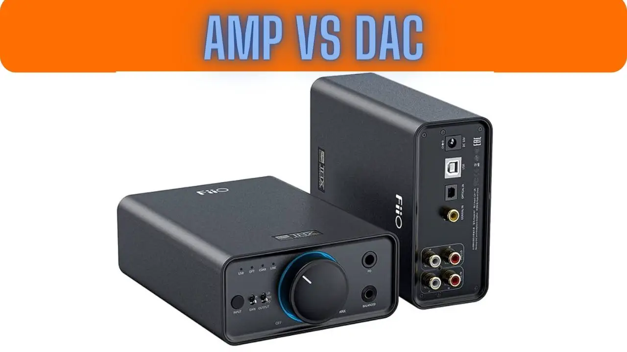Amp vs DAC