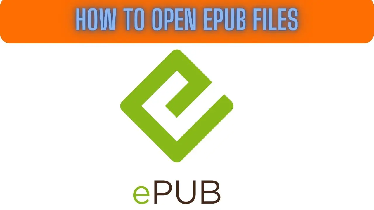 How to Open EPUB Files