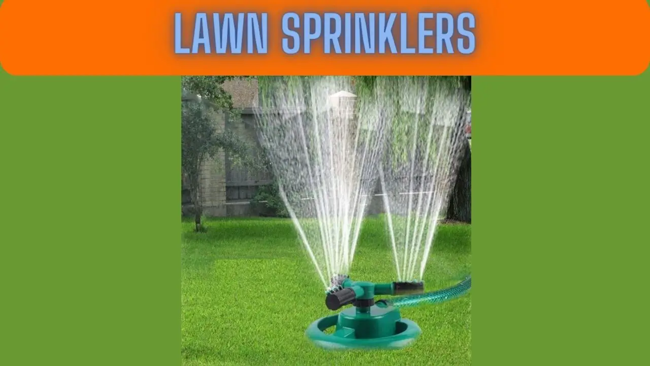 Lawn Sprinklers