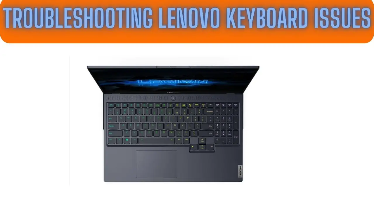 Troubleshooting Lenovo Keyboard Issues